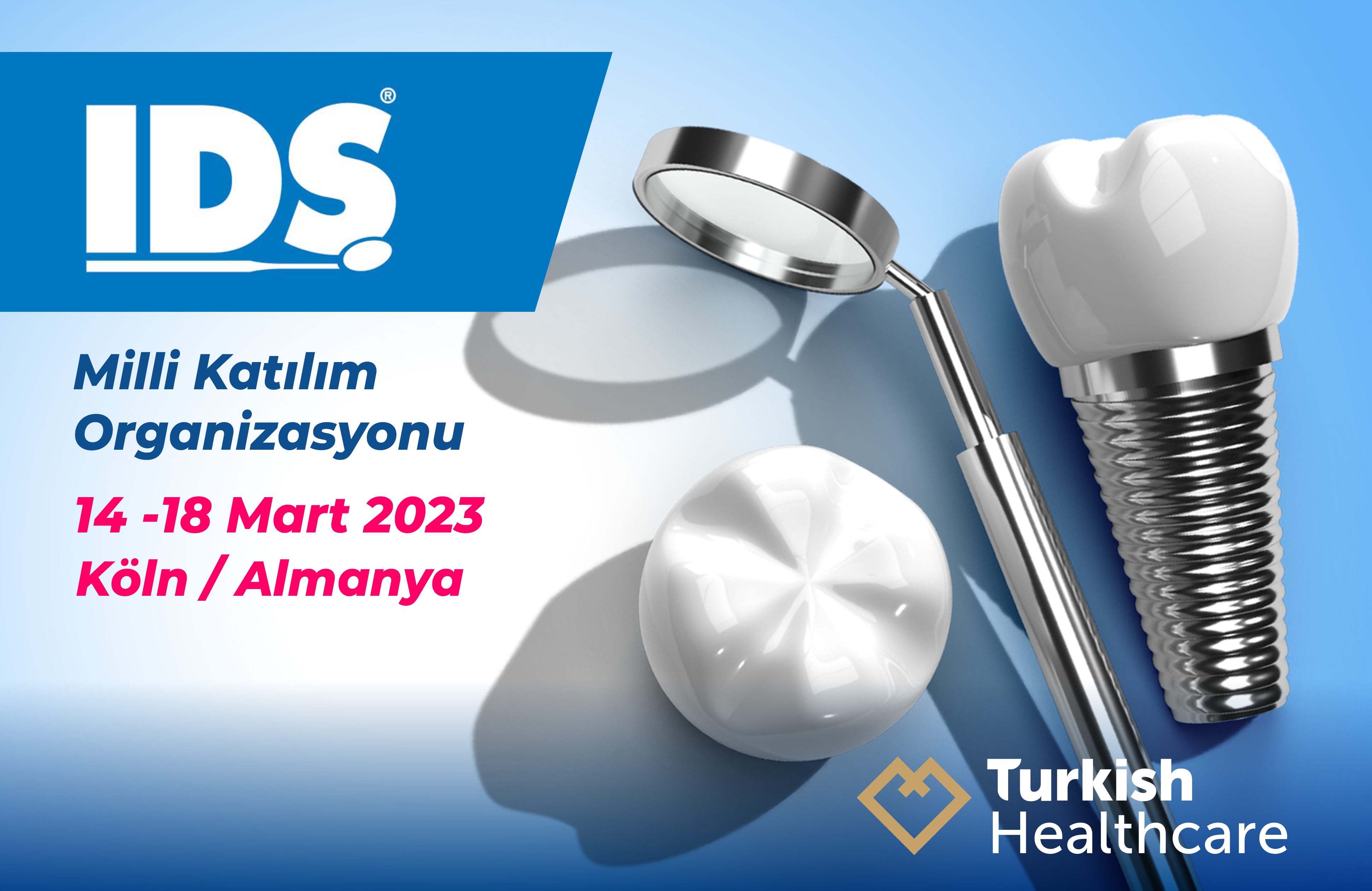 IDS 2023 Fuarı Milli Katılım Organizasyonu